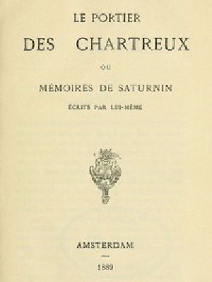 [Gutenberg 57870] • Le portier des chartreux, ou mémoires de Saturnin écrits par lui-même